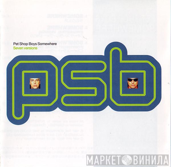 Pet Shop Boys - Somewhere (Seven Versions)
