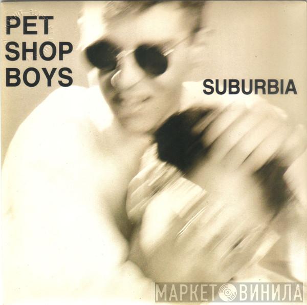  Pet Shop Boys  - Suburbia