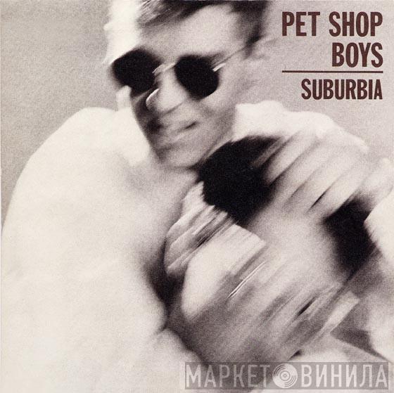  Pet Shop Boys  - Suburbia