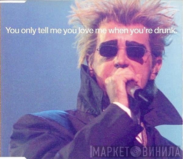 Pet Shop Boys - You Only Tell Me You Love Me When You're Drunk