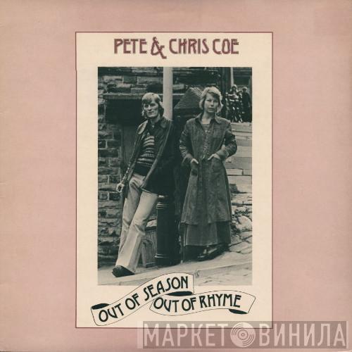 Pete & Chris Coe - Out Of Season Out Of Rhyme
