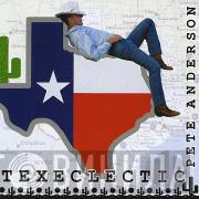 Pete Anderson  - Texeclectic