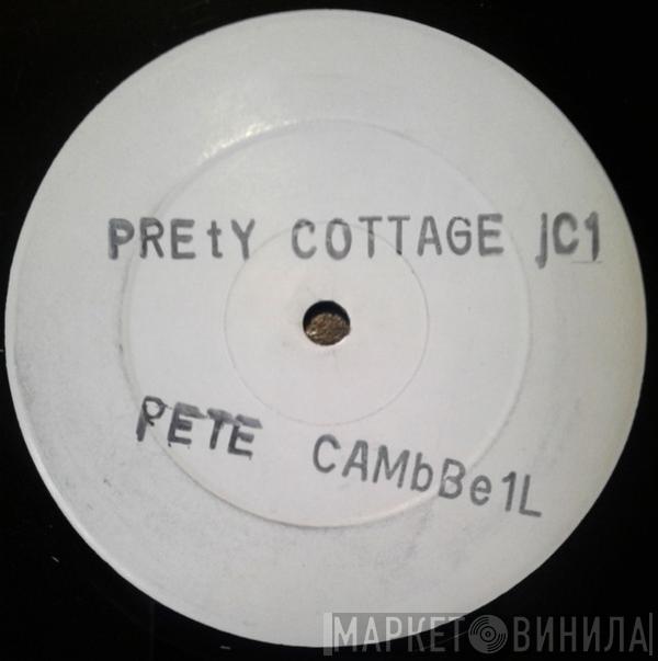  Pete Campbell  - Pretty Cottage