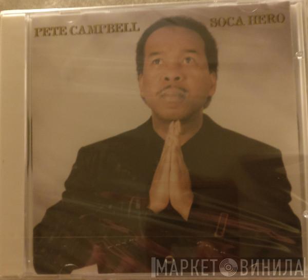 Pete Campbell - Soca Hero