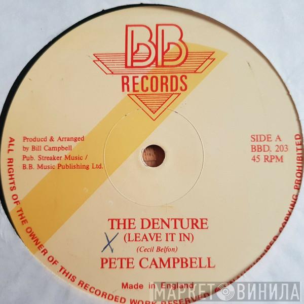 Pete Campbell - The Denture (Leave It In)