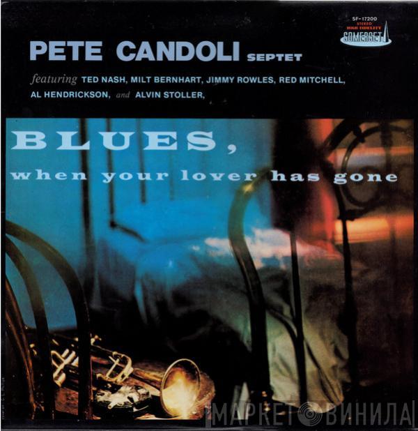 Pete Candoli Septet - Blues, When Your Lover Has Gone