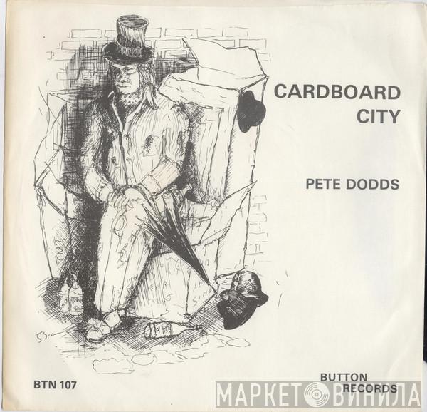 Pete Dodds - Cardboard City