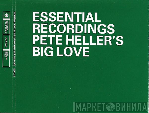  Pete Heller  - Big Love