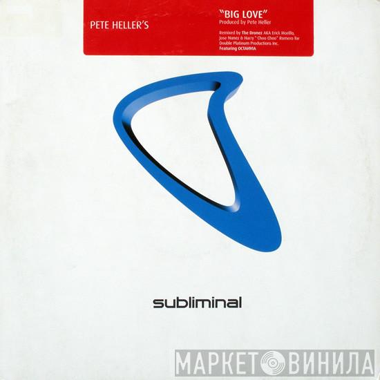  Pete Heller  - Big Love