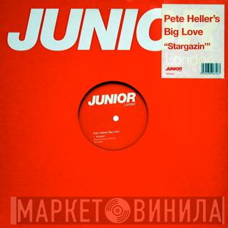Pete Heller's Big Love - Stargazin'