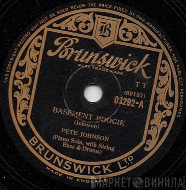 Pete Johnson - Basement Boogie / Death Ray Boogie