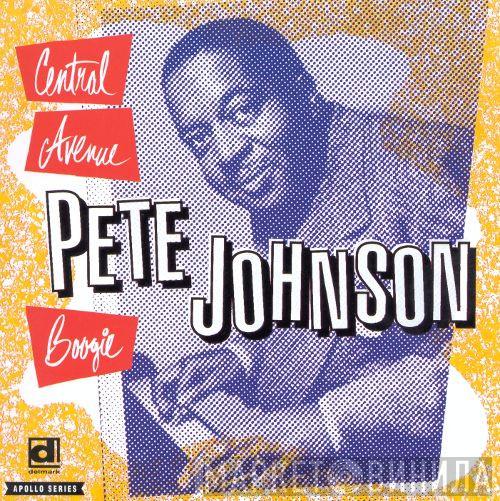 Pete Johnson - Central Avenue Boogie