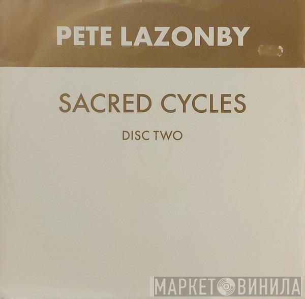 Pete Lazonby - Sacred Cycles