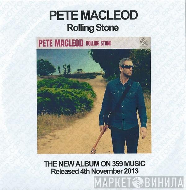 Pete MacLeod - Rolling Stone