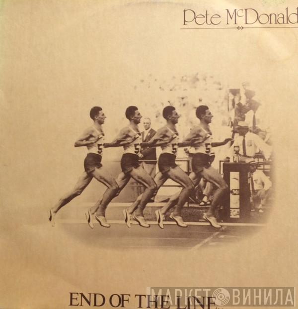 Pete McDonald  - End Of The Line