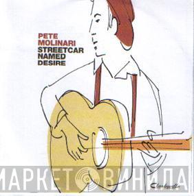 Pete Molinari - Streetcar Named Desire