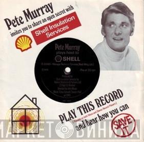 Pete Murray  - Pete Murray Plays Host To Shell
