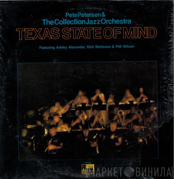Pete Petersen & The Collection Jazz Orchestra, Ashley Alexander , Rich Matteson, Phil Wilson - Texas State Of Mind