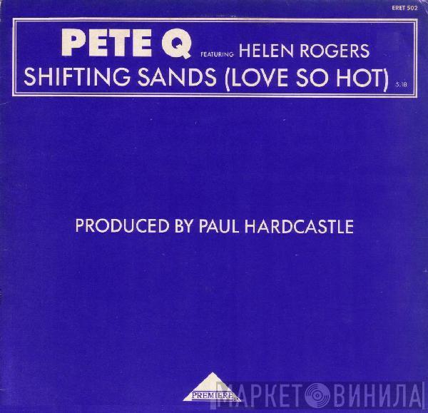 Pete Quinton, Helen Rogers - Shifting Sands (Love So Hot)