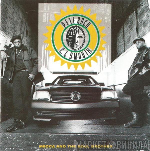 Pete Rock & C.L. Smooth - Mecca And The Soul Brother
