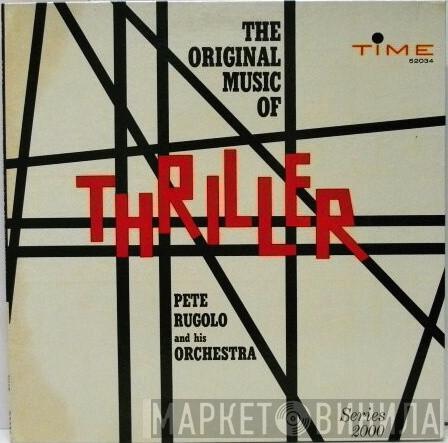  Pete Rugolo Orchestra  - The Original Music Of Thriller