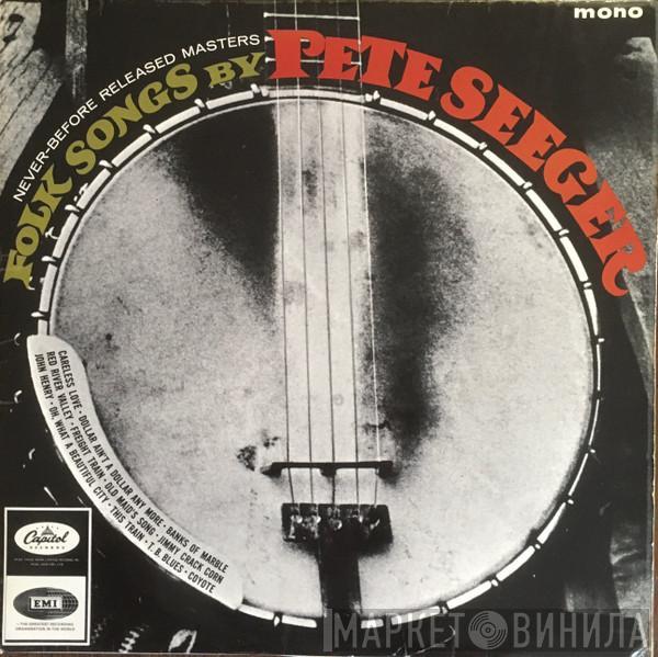  Pete Seeger  - Folk Songs By Pete Seeger