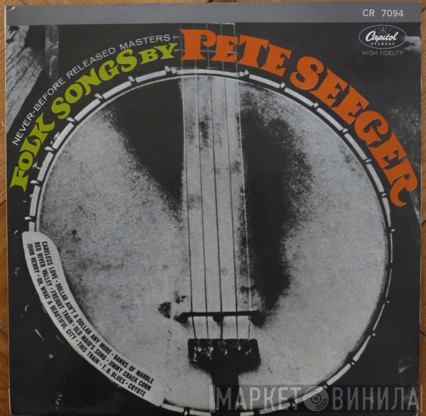  Pete Seeger  - Folk Songs By Pete Seeger