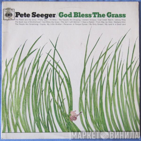 Pete Seeger - God Bless The Grass