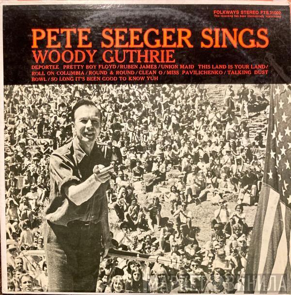 Pete Seeger - Pete Seeger Sings Woody Guthrie