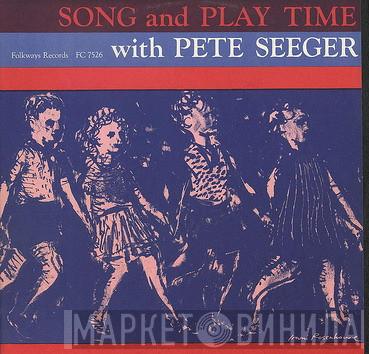 Pete Seeger - Song And Play Time
