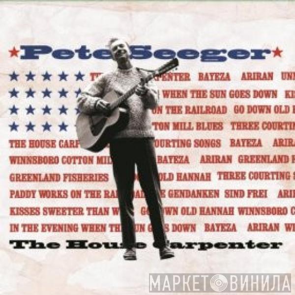 Pete Seeger - The House Carpenter