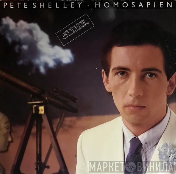  Pete Shelley  - Homosapien / Love In Vain