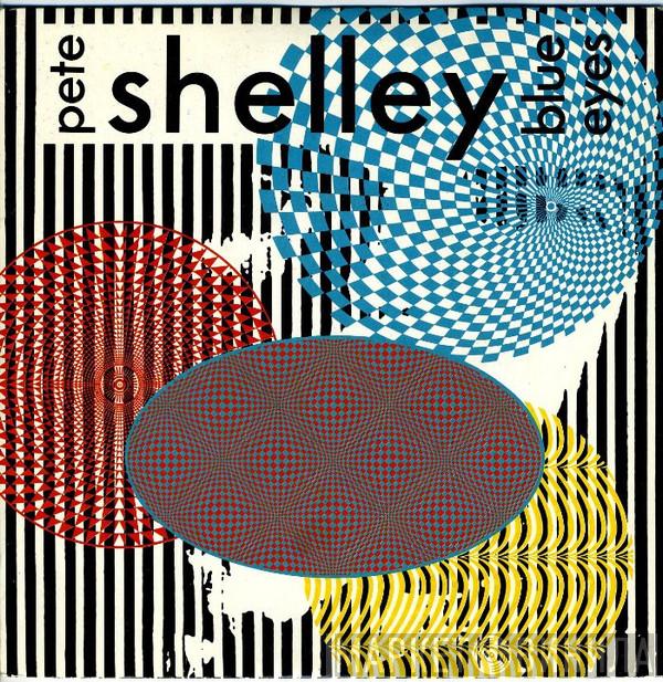  Pete Shelley  - Blue Eyes