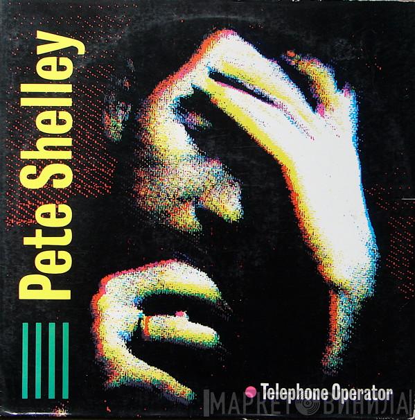  Pete Shelley  - Telephone Operator