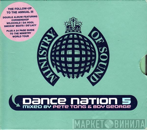 Pete Tong, Boy George - Dance Nation 5