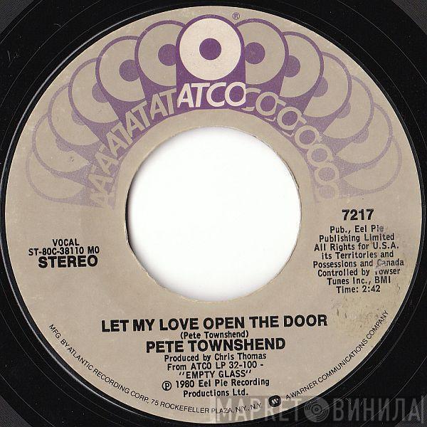  Pete Townshend  - Let My Love Open The Door / And I Moved
