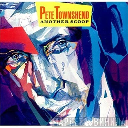Pete Townshend - Another Scoop