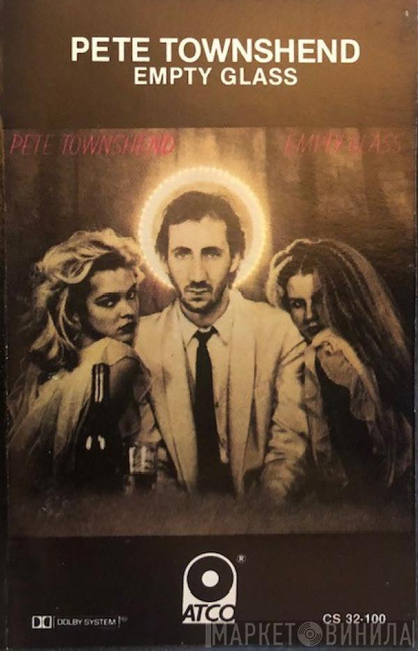  Pete Townshend  - Empty Glass