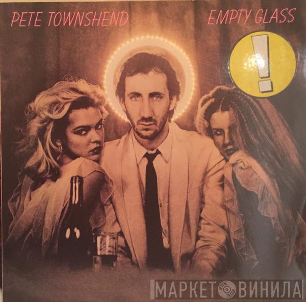  Pete Townshend  - Empty Glass
