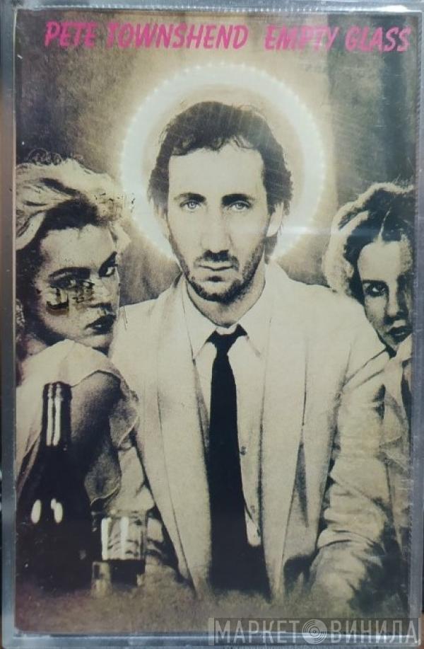  Pete Townshend  - Empty Glass