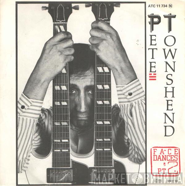  Pete Townshend  - Face Dances (Pt. 2)