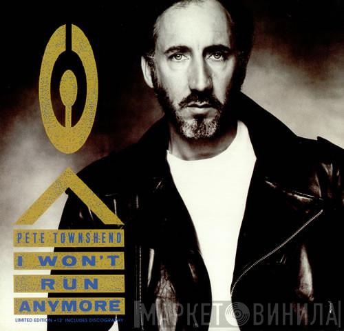  Pete Townshend  - I Won't Run Anymore
