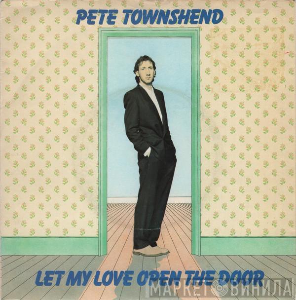 Pete Townshend - Let My Love Open The Door