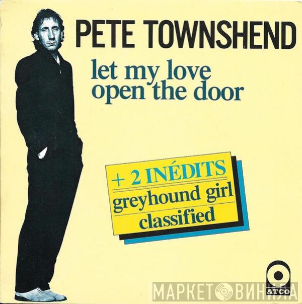  Pete Townshend  - Let My Love Open The Door