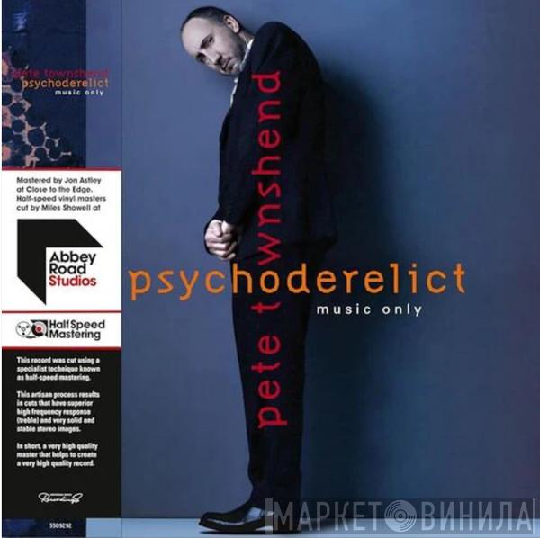 Pete Townshend - Psychoderelict (Music Only)