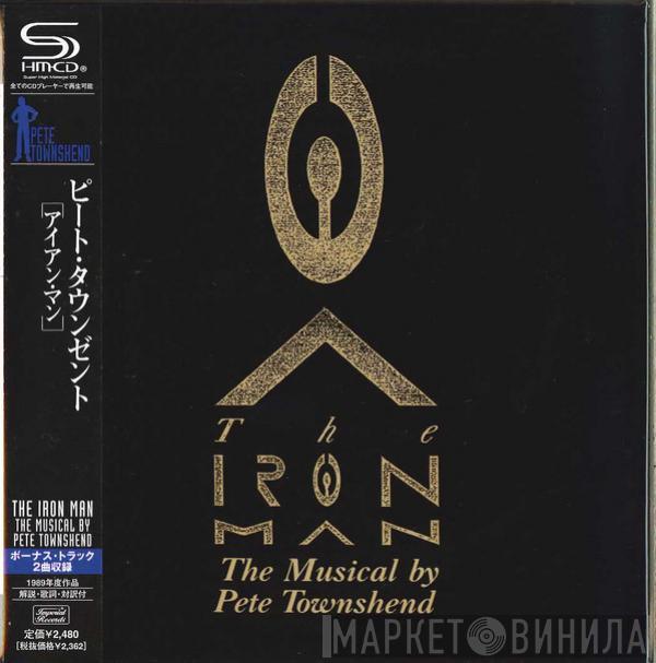  Pete Townshend  - The Iron Man (The Musical By Pete Townshend)