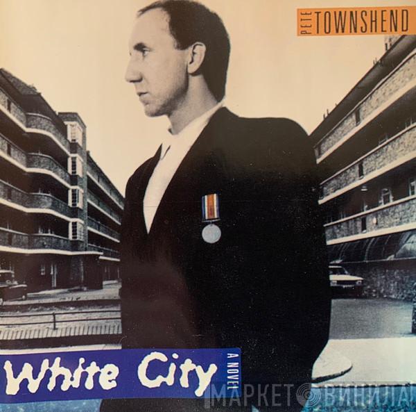  Pete Townshend  - White City