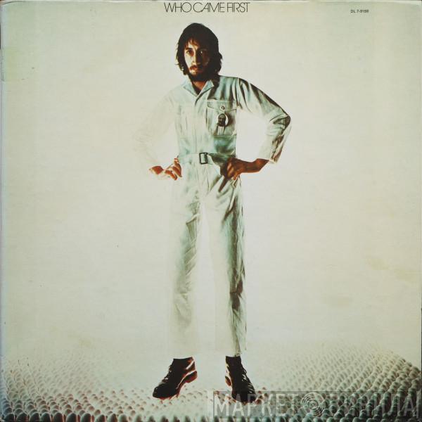  Pete Townshend  - Who Came First