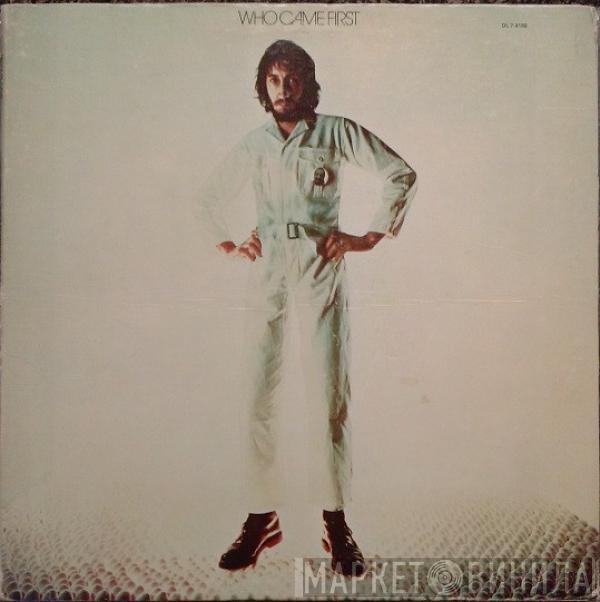  Pete Townshend  - Who Came First