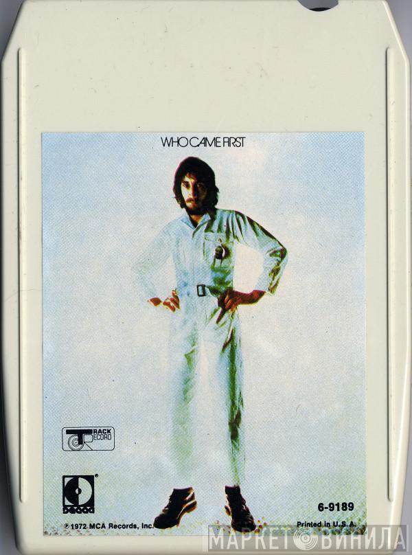  Pete Townshend  - Who Came First
